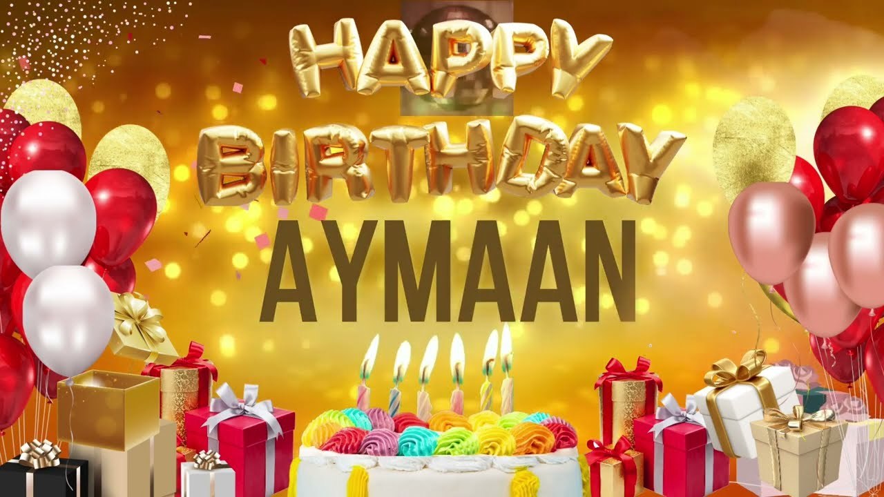 Aymaan - Happy Birthday Aymaan