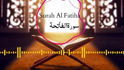 Surah Al Fatiha Recitation | Relax your mind with Holy Quran