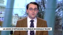 L'édito de Paul Sugy : «La leçon d'optimisme politique de Donald Trump»