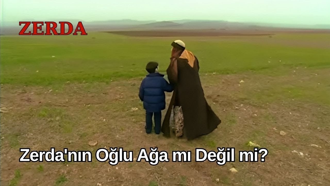 Zerda'nın Oğlu Ağa mı Değil mi? - Zerda 57. Bölüm