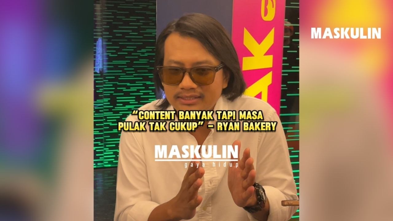 "Content Banyak Tapi Masa Pula Tak Cukup" - Ryan Bakery