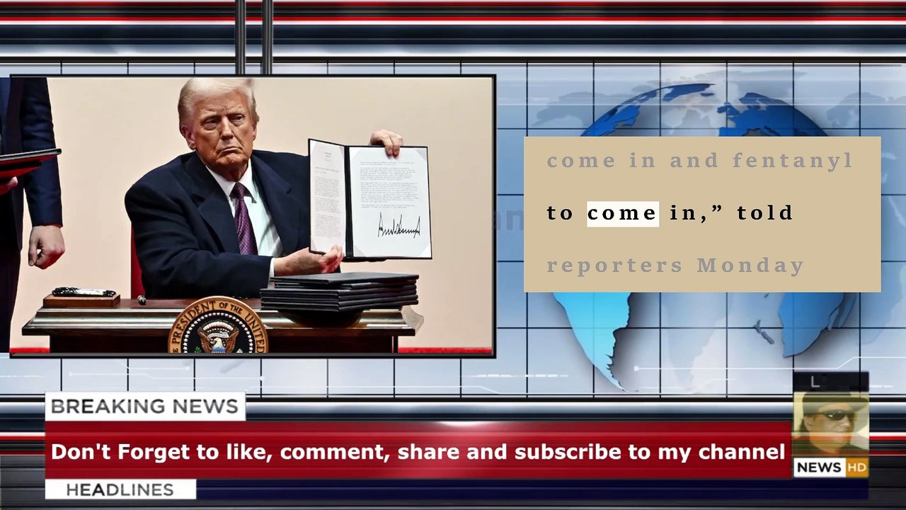 Donald Trump says U.S. may hit Canada with 25% tariffs on Feb. 1