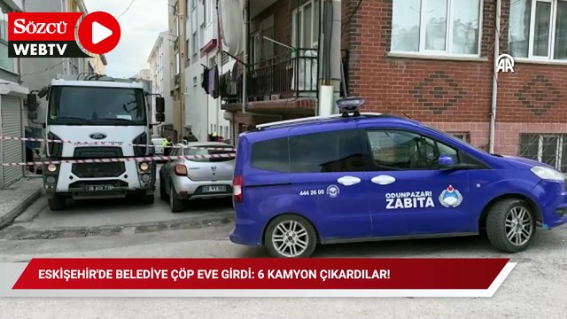Eskişehir'de belediye çöp eve girdi: 6 kamyon çıkardılar!