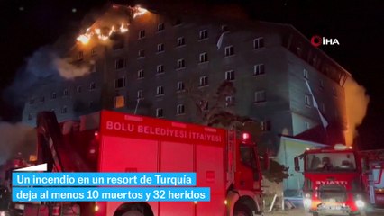 Un incendio en un resort de Turquía deja al menos 10 muertos y 32 heridos