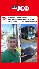 Dois ônibus colidem na manhã desta terça (21), na Avenida Norte