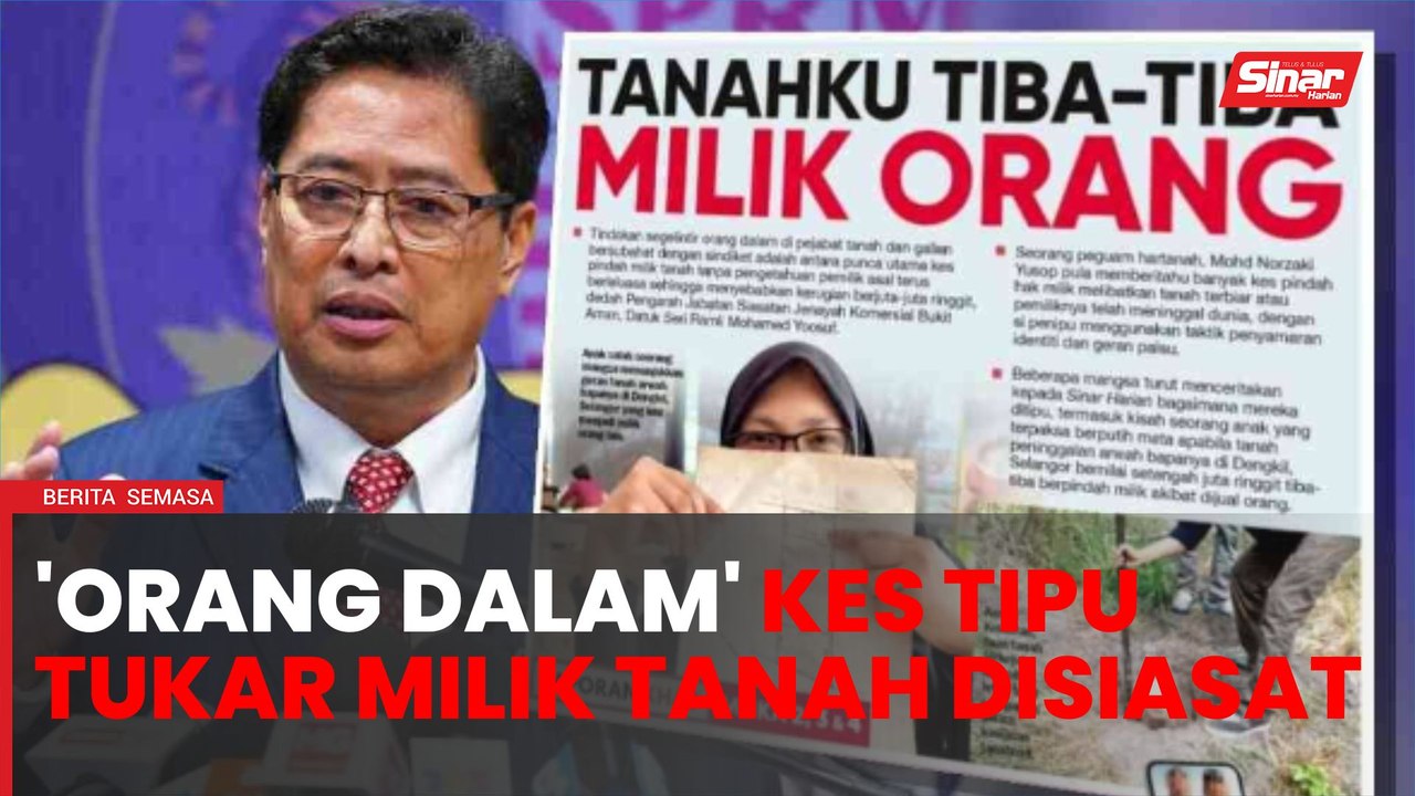 SPRM siasat 'orang dalam' kes tipu tukar milik tanah di Johor