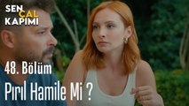 Pırıl Hamile Mi ?- Sen Çal Kapımı 48. Bölüm