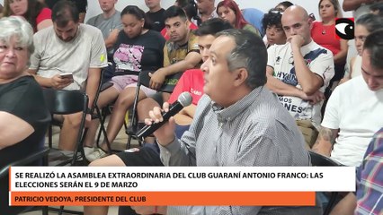 Se realizó la asamblea extraordinaria del club Guaraní Antonio Franco las elecciones serán el 9 de marzo