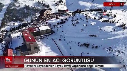 Bolu'da yangında hayatını kaybedenler kayak keyfi yapanlara engel olmadı