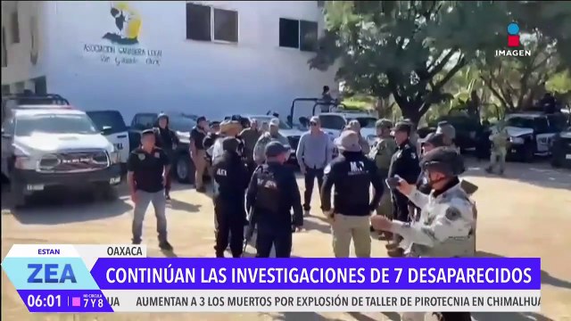 El fiscal de Oaxaca confirma la búsqueda de 7 personas desaparecidas