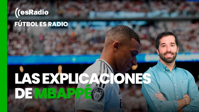 Fútbol es Radio: Mbappé explica qué le ha pasado en sus primeros meses en el Madrid