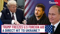 Trump's Day 1 Move: Freezes U.S Foreign Aid for 90-Days -Strategy Against 'Antithetical' Allocations