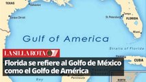 Florida se refiere oficialmente al Golfo de México como Golfo de América