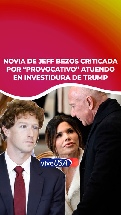 Critican a novia de Jeff Bezos por “provocativo” atuendo en investidura de Trump