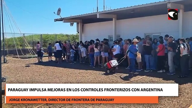 Paraguay impulsa mejoras en los controles fronterizos con Argentina