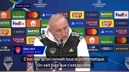Brest - Roy : "Il faut être très humble et très admiratif du Chakhtior par rapport à ce qu’ils vivent”