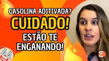 GASOLINA ADITIVADA É MELHOR QUE A COMUM_ VEJA COMO USAR OS ADITIVOS E NÃO CAIR EM GOLPES