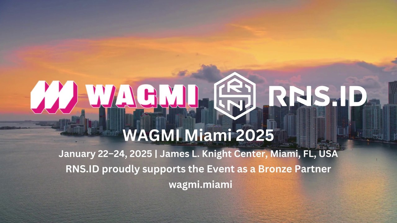 RNS.ID at WAGMI Miami 2025: Shaping the Future of Digital Residency and Web3 Identity