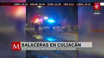 Violencia no para en Sinaloa; se registran balaceras en varias colonias de Culiacán