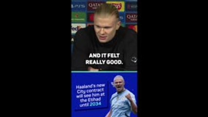 Haaland excited for an 'amazing' 10 years at City