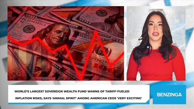 World’s Largest Sovereign Wealth Fund Warns Of Tariff-fueled Inflation Risks, Says 'Animal Spirit' Among American CEOs 'Very Exciting'