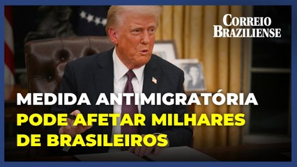 Medida antimigratória de Trump pode afetar 230 mil brasileiros
