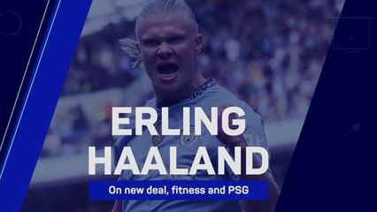 'It’s not normal' - Haaland talks new deal, keeping fit and PSG clash
