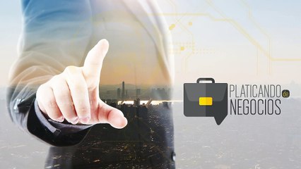 Platicando de Negocios - 21 de enero 2025