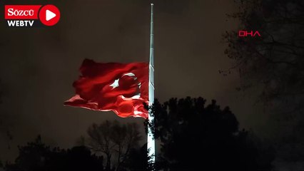 Türkiye'de bayraklar yarıya indirildi