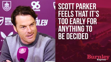 It's still too early for anything to be decided - Scott Parker