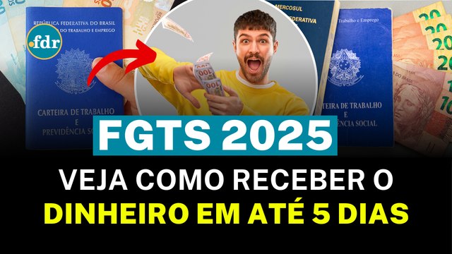 CONSULTA E SAQUE DO SALDO DO FGTS PELO APLICATIVO: VEJA COMO RECEBER O DINHEIRO EM ATÉ 5 DIAS!