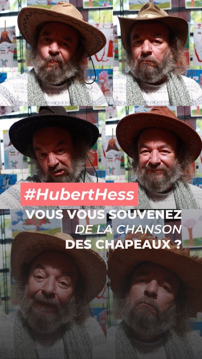 Qu'est-ce qui se cache sous la chanson des chapeaux de Huber Hess ?