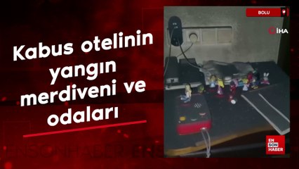 Bolu'da kabus otelinin yangın merdiveni ve odaları
