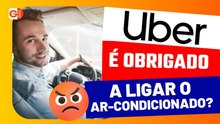 UBER É OBRIGADO A LIGAR O AR-CONDICIONADO_ MOTORISTA QUER COBRAR OUTRO VALOR NA CORRIDA. E AGORA_