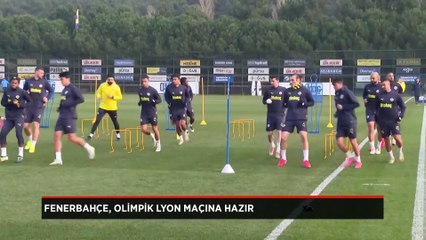 Fenerbahçe, Olimpik Lyon maçına hazır