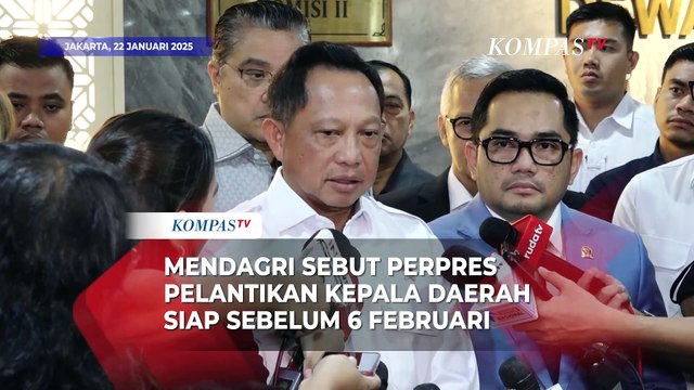 Mendagri Tito Targetkan Revisi Perpres Pelantikan Kepala Daerah Siap Sebelum 6 Februari