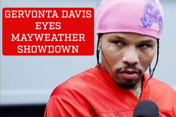 Gervonta Davis wants to face Floyd Mayweather in the ring, although he knows it will be a tough figh