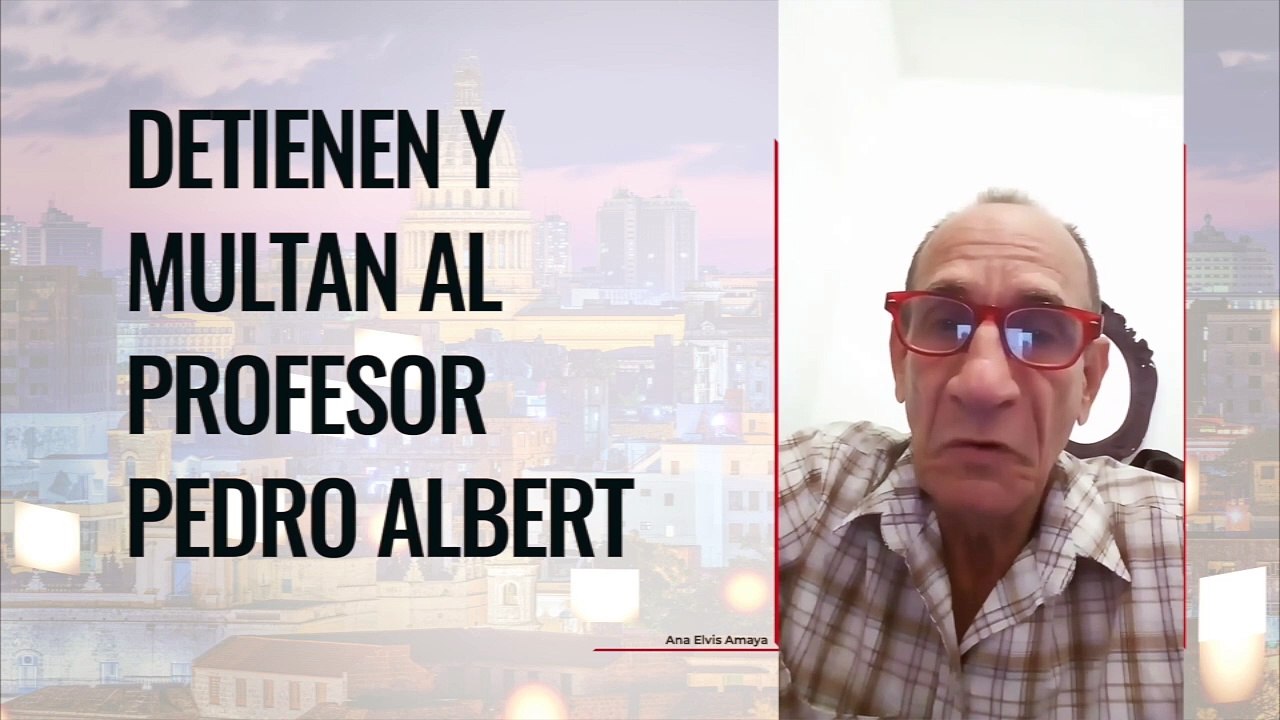 Detienen y multan al profesor Pedro Albert
