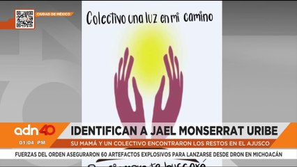 Después de más de cuatro años de angustia, encuentran los restos de Jael Monserrat en el Ajusco