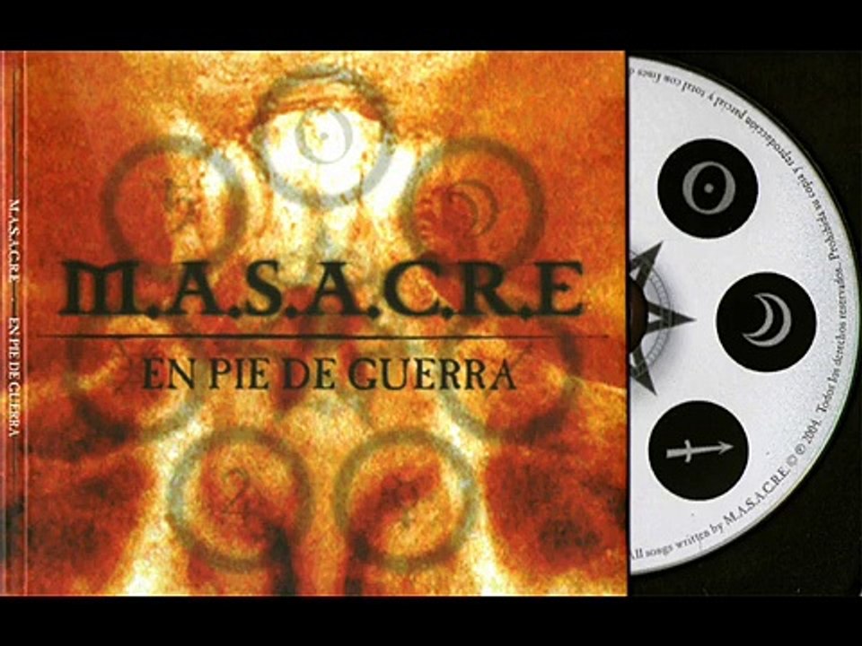 M.A.S.A.C.R.E. -  En pie de guerra (2004)