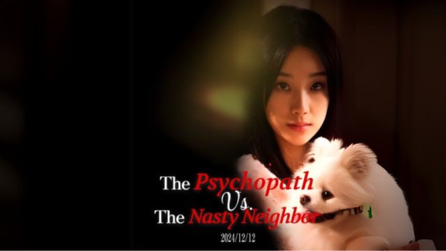 The Psychopath vs. The Nasty Neighbor (Chinese Drama English Subtitles ) SnackShort