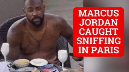 Marcus Jordan caught on film sniffing white substance at breakfast in Paris