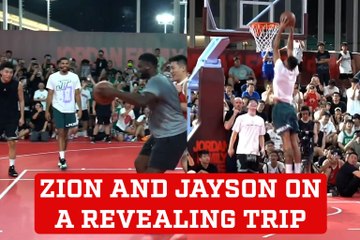 Zion Williamson and Jayson Tatum on a trip to China that reveals more than you expected