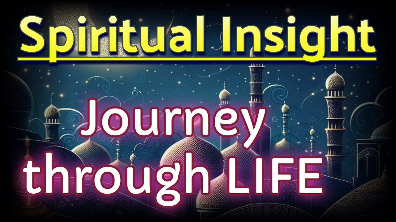 Understanding the Traveler's Journey Through Life | A Spiritual Insight | Mystic Wisdom