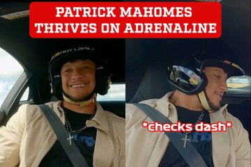 Patrick Mahomes lives for the adrenaline rush