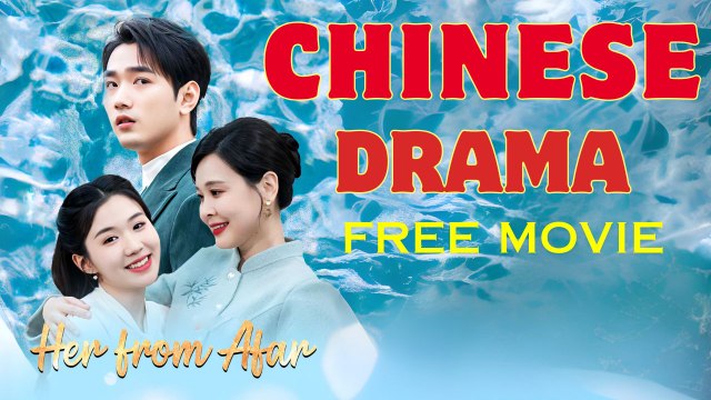 Her From Afar  (Chinese Drama English Subtitles ) Goodshort