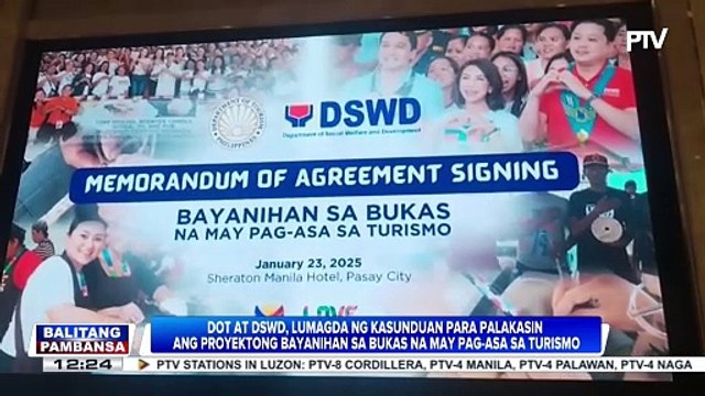 DOT at DSWD, lumagda ng kasunduan para palakasin ang proyektong Bayanihan sa Bukas na May pag-asa sa Turismo