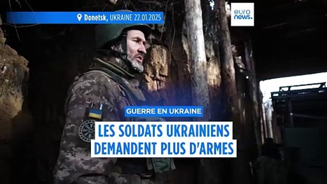 Les soldats ukrainiens sur la ligne de front de Donetsk demandent plus d'armes alors que la Russie poursuit ses attaques