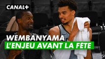 Wembanyama, l'enjeu avant la fête