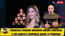 Francesca Fagnani annuncia grandi sorprese e tra queste è compresa anche la Ferragni